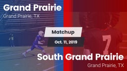 Matchup: Grand Prairie High vs. South Grand Prairie  2019