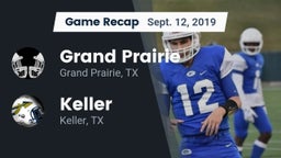 Recap: Grand Prairie  vs. Keller  2019