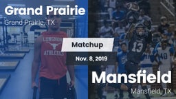 Matchup: Grand Prairie High vs. Mansfield  2019