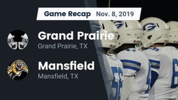 Recap: Grand Prairie  vs. Mansfield  2019