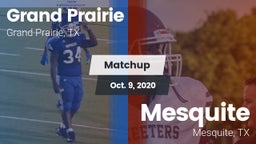 Matchup: Grand Prairie High vs. Mesquite  2020