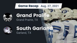 Recap: Grand Prairie  vs. South Garland  2021