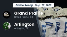 Recap: Grand Prairie  vs. Arlington  2022