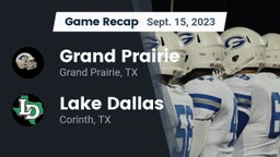Recap: Grand Prairie  vs. Lake Dallas  2023
