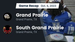 Recap: Grand Prairie  vs. South Grand Prairie  2023