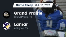 Recap: Grand Prairie  vs. Lamar  2023