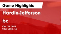 Hardin-Jefferson  vs bc Game Highlights - Oct. 30, 2021