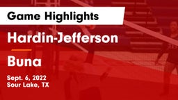 Hardin-Jefferson  vs Buna Game Highlights - Sept. 6, 2022