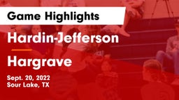 Hardin-Jefferson  vs Hargrave  Game Highlights - Sept. 20, 2022
