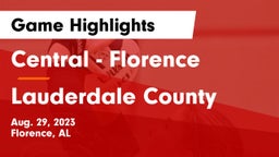 Central  - Florence vs Lauderdale County  Game Highlights - Aug. 29, 2023