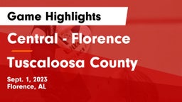 Central  - Florence vs Tuscaloosa County  Game Highlights - Sept. 1, 2023