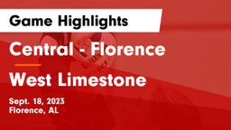 Central  - Florence vs West Limestone  Game Highlights - Sept. 18, 2023