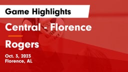 Central  - Florence vs Rogers  Game Highlights - Oct. 3, 2023