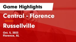 Central  - Florence vs Russellville  Game Highlights - Oct. 5, 2023