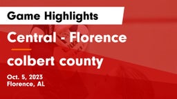 Central  - Florence vs colbert county Game Highlights - Oct. 5, 2023