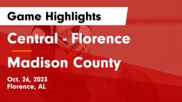 Central  - Florence vs Madison County  Game Highlights - Oct. 26, 2023