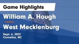 William A. Hough  vs West Mecklenburg Game Highlights - Sept. 6, 2022