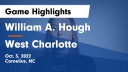 William A. Hough  vs West Charlotte Game Highlights - Oct. 3, 2022
