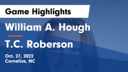 William A. Hough  vs T.C. Roberson Game Highlights - Oct. 27, 2022
