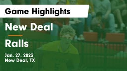 New Deal  vs Ralls  Game Highlights - Jan. 27, 2023