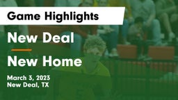 New Deal  vs New Home  Game Highlights - March 3, 2023