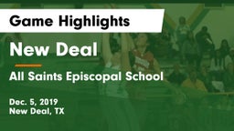 New Deal  vs All Saints Episcopal School Game Highlights - Dec. 5, 2019