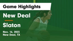 New Deal  vs Slaton Game Highlights - Nov. 16, 2023