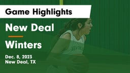 New Deal  vs Winters  Game Highlights - Dec. 8, 2023