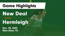 New Deal  vs Hermleigh  Game Highlights - Dec. 28, 2023