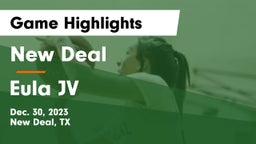 New Deal  vs Eula JV Game Highlights - Dec. 30, 2023