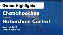 Chattahoochee  vs Habersham Central Game Highlights - Nov. 18, 2023