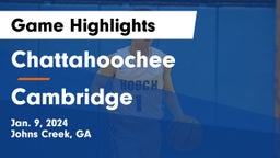 Chattahoochee  vs Cambridge  Game Highlights - Jan. 9, 2024