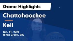 Chattahoochee  vs Kell  Game Highlights - Jan. 31, 2023