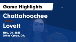 Chattahoochee  vs Lovett  Game Highlights - Nov. 20, 2023