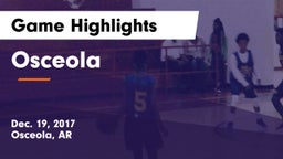 Osceola  Game Highlights - Dec. 19, 2017