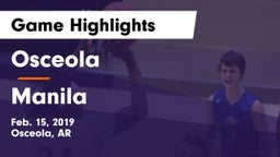 Osceola  vs Manila  Game Highlights - Feb. 15, 2019