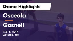 Osceola  vs Gosnell  Game Highlights - Feb. 5, 2019