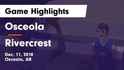 Osceola  vs Rivercrest  Game Highlights - Dec. 11, 2018