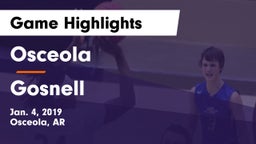 Osceola  vs Gosnell  Game Highlights - Jan. 4, 2019