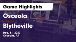 Osceola  vs Blytheville  Game Highlights - Dec. 31, 2020