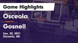 Osceola  vs Gosnell  Game Highlights - Jan. 30, 2021