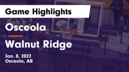 Osceola  vs Walnut Ridge  Game Highlights - Jan. 8, 2022