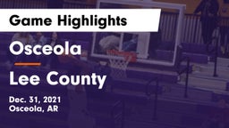 Osceola  vs Lee County  Game Highlights - Dec. 31, 2021