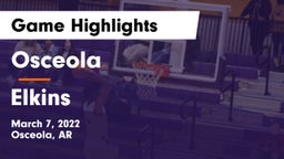 Osceola  vs Elkins  Game Highlights - March 7, 2022