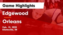 Edgewood  vs Orleans  Game Highlights - Feb. 15, 2020