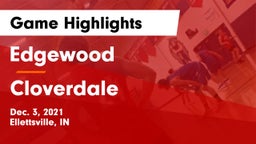Edgewood  vs Cloverdale  Game Highlights - Dec. 3, 2021
