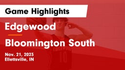 Edgewood  vs Bloomington South  Game Highlights - Nov. 21, 2023