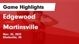 Edgewood  vs Martinsville  Game Highlights - Nov. 25, 2023