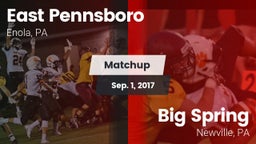 Matchup: East Pennsboro High vs. Big Spring  2017