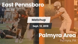 Matchup: East Pennsboro High vs. Palmyra Area  2019